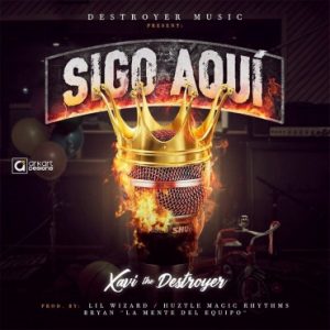 Xavi The Destroyer – Sigo Aqui
